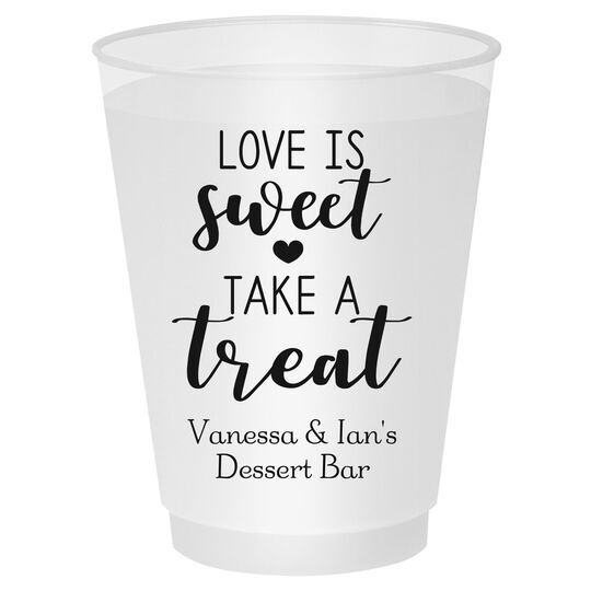 Love is Sweet Take a Treat Shatterproof Cups